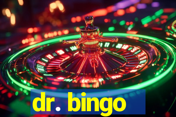 dr. bingo - videobingo   slots